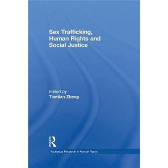 Sex Trafficking, Human Rights, and Social Justice - Paperback - 2015 - 1