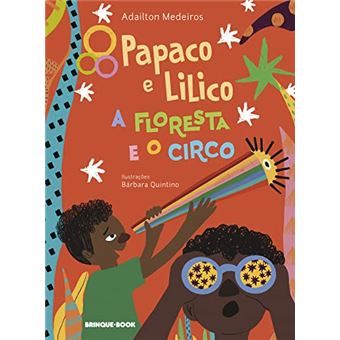 Papaco E Lilico, A Floresta E O Circo - 1