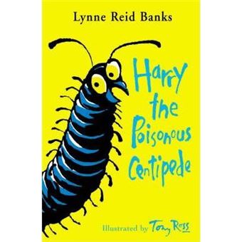Harry the Poisonous Centipede : A Story to Make You Squirm - 1