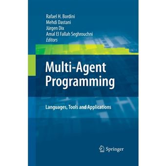 Multi-Agent Programming: - Languages, Tools and Applications - Paperback - 2014 - 1
