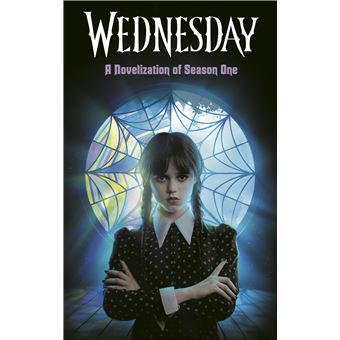 Wednesday: A Novelization of Season One - 1
