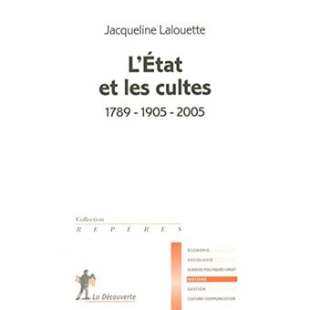 Létat Et Les Cultes (1789-1905-2005) - 1