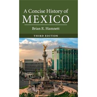 A Concise History Of Mexico - 1