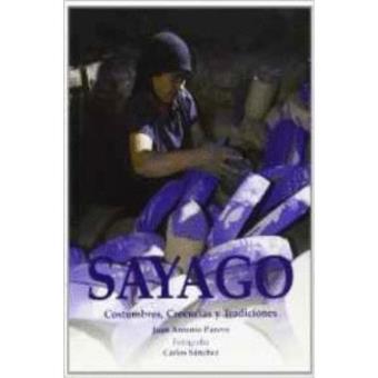 Sayago, costumbres, creencias y tradiciones - 1