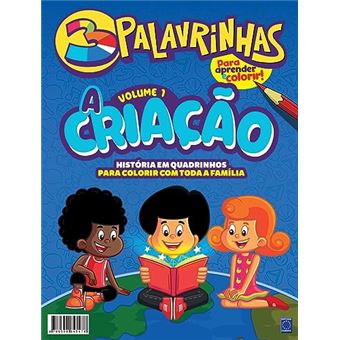 3 Palavrinhas - História Em Quadrinhos Para Colorir - Volume 1: A Criação - 1