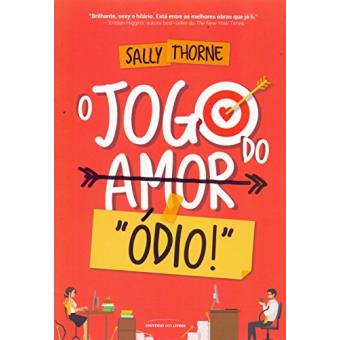 PS Amo Leitura: Resenha  O jogo do amor/ódio, de Sally Thorne