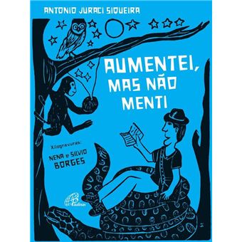 Aumentei, Mas não Menti - 1