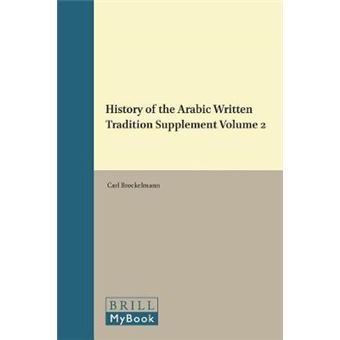 History of the Arabic Written Tradition Supplement Volume 2 - 1