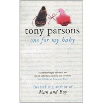 One For My Baby By Tony Parsons - [Version Originale] - 1