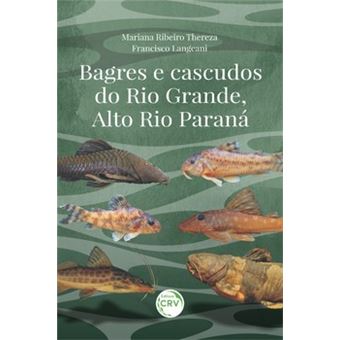Bagres E Cascudos Do Rio Grande, Alto Rio Paraná - 1