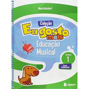 Eu Gosto Mais Educação Musical. 1º Ano - 1