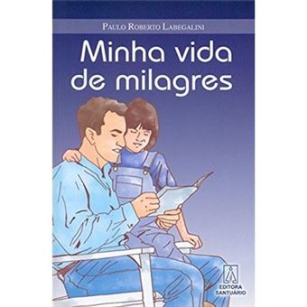 Minha Vida De Milagres - 1
