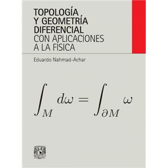 Topología Y Geometría Diferencial Con Aplicaciones A La Física - 1