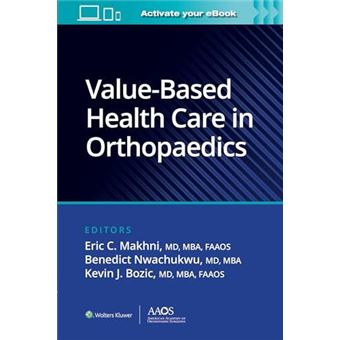 Valuebased Health Care In Orthopaedics By Wolters Kluwer Health - 1