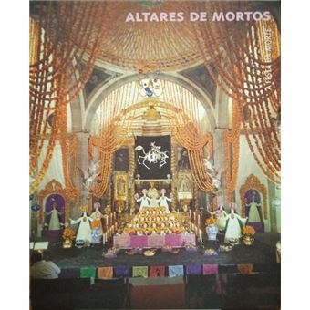 Altares de mortos: a festa da morte. - 1