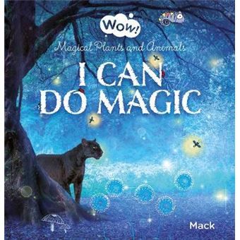 Wow I Can Do Magic Magical Plants And Animals - 1