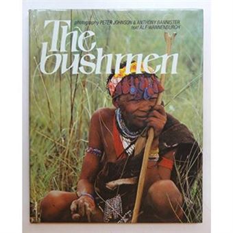The Bushmen Alf Wannenburgh - 1
