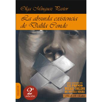 La Absurda Existencia De Dalila Conde - 1