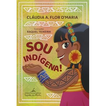 Sou Indígena! - 1