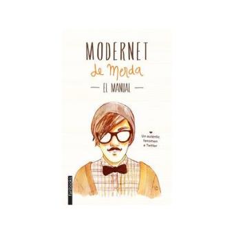 Modernet de merda. El manual - 1