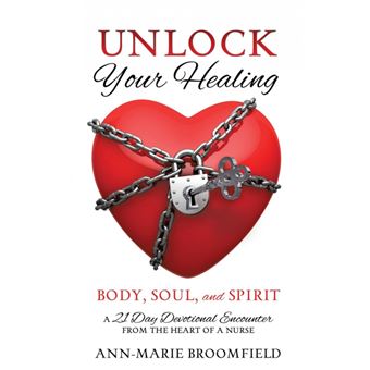 unlock Your Healing Paperback - - 1
