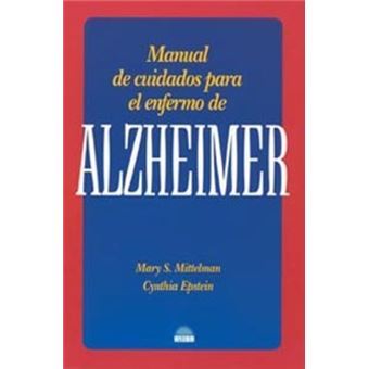Manual De Cuidados Para El Enfermo De Alzheimer , - 1