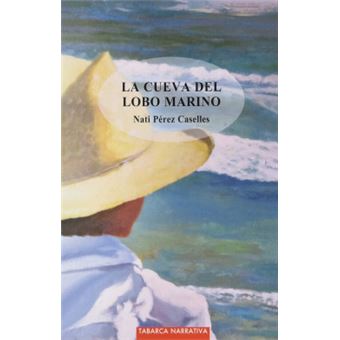 La Cueva Del Lobo Marino - Nati Pérez Caselles - Compra Livros Na Fnac.pt