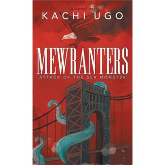 Mewranters Attack Of The Sea Monster A Novel - 1