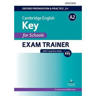 Oxford Preparation and Practice for Cambridge English: A2 Key for Schools Exam Trainer with Key : Preparing students for the Cambridge English A2 Key for Schools exam - 1