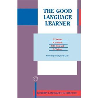 The Good Language Learner Modern Languages In Practice, Vol 4 Bilingual Education And Bilingualism - 1