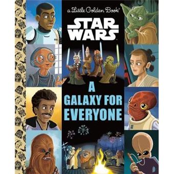 A Galaxy for Everyone Star Wars Little Golden Book - 1