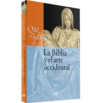Qué Se Sabe De... La Biblia Y El Arte Occidental - 1