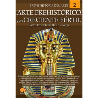 Breve Historia Del Arte Prehistórico Y Del Creciente Fértil - 1