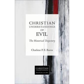 Christian Understandings Of Evil - 1