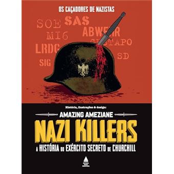 Nazi Killers A História Do Exército Secreto De Churchill - 1