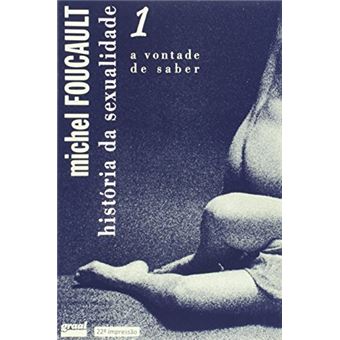 História da Sexualidade. a Vontade de Saber - Volume 1 - 1