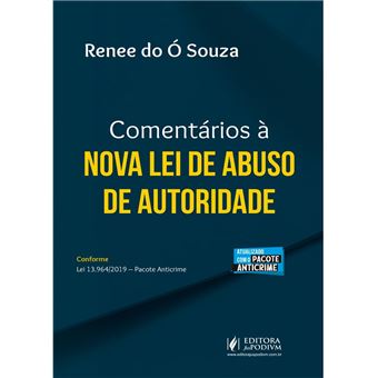 Comentários À Nova Lei De Abuso De Autoridade - 1