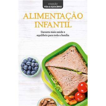 Coleção Vida & Equilíbrio - Alimentação Infantil - 1
