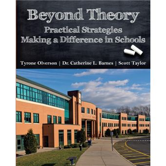 Beyond Theory - Practical Strategies Making a Difference in Schools - Paperback / softback - 2014 - 1