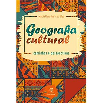Geografia Cultural : Caminhos E Perspectivas - 1