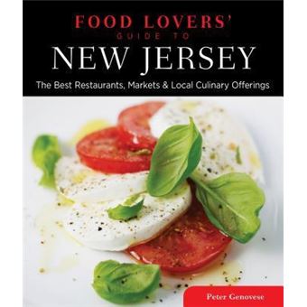 Food Lovers' Guide to (R) New Jersey : The Best Restaurants, Markets & Local Culinary Offerings - 1