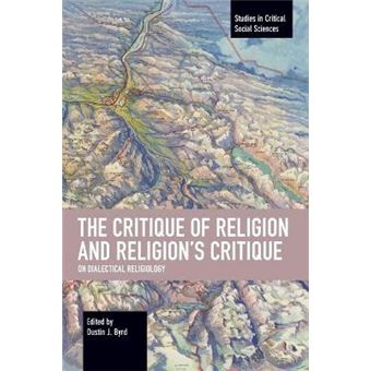 The Critique Of Religion And Religion'S Critique - 1