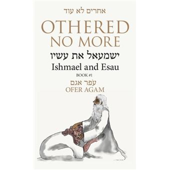Othered No More By Ofer Agam Hardcover Book - 1