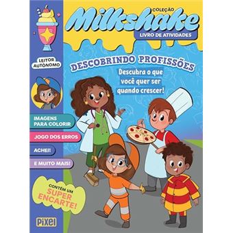 Coleção Milkshake Descobrindo Profissões Descubra O Que Você Quer Ser Quando Crescer! - 1