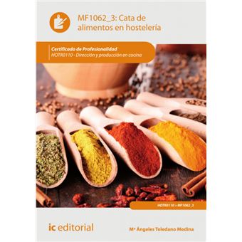 Cata de alimentos en hostelería. HOTR0110 - Dirección y producción en cocina - 1