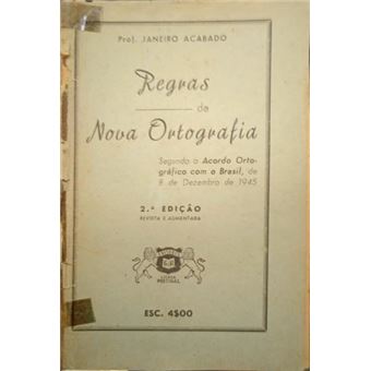 Regras da nova ortografia. Acabado. (janeiro) - Capa Mole / Paperback ...