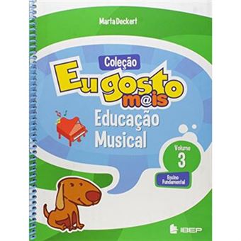 Eu Gosto Mais Educação Musical. 3º Ano - 1