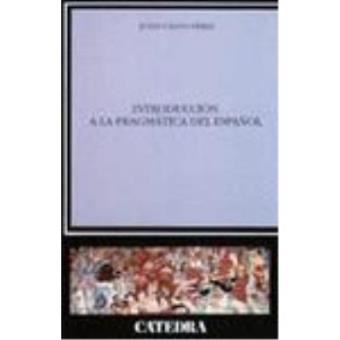 Introduccion a la Pragmatica del Espanol - 1