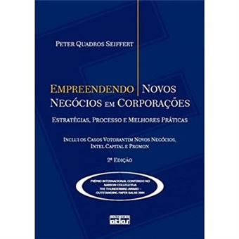 Empreendendo Novos Negócios Em Corporações. Estratégias, Processo E Melhores Práticas - 1