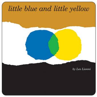 Little Blue and Little Yellow - 1